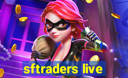 sftraders live